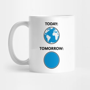 Today – Tomorrow / Globe (Climate Change / 3C) Mug